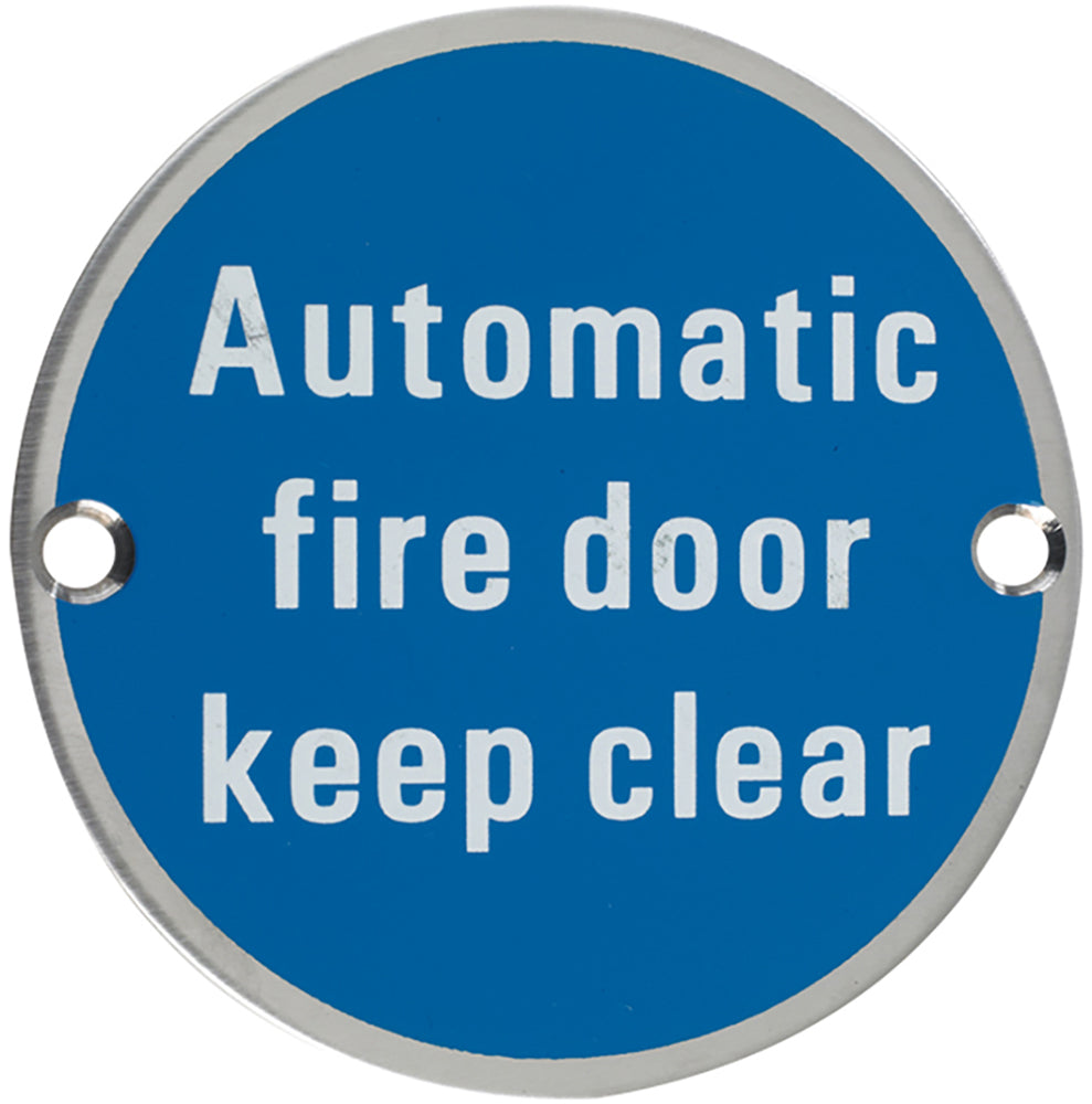 Automatic Fire Door Keep Clear - Circular Screw Fix Sign - Satin Stainless Steel Edge With Blue Background
