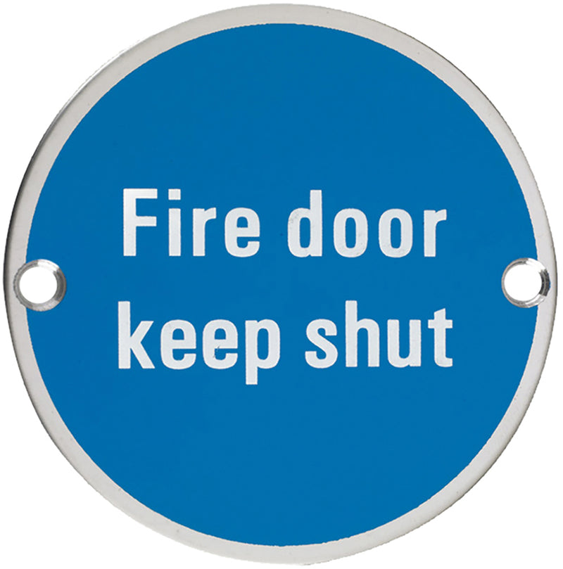 Fire Door Keep Shut - Circular Screw Fix Sign - Polished Stainless Steel Edge With Blue Background