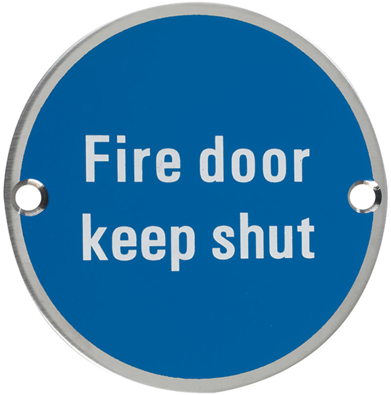 Fire Door Keep Shut - Circular Screw Fix Sign - Satin Stainless Steel Edge With Blue Background