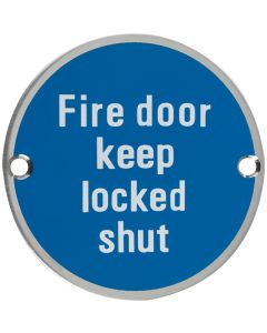 Fire Door Keep Locked Shut - Circular Screw Fix Sign - Satin Stainless Steel Edge With Blue Background