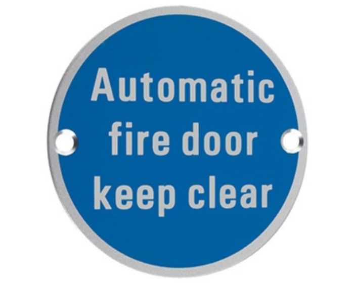Automatic Fire Door Keep Clear Circular Screw Fix Sign Polished or